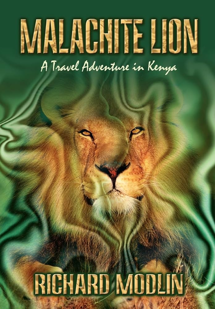 Malachite Lion: A Travel Adventure in Kenya cover image