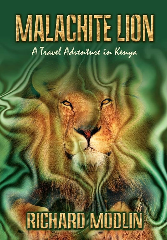 Malachite Lion: A Travel Adventure in Kenya cover image