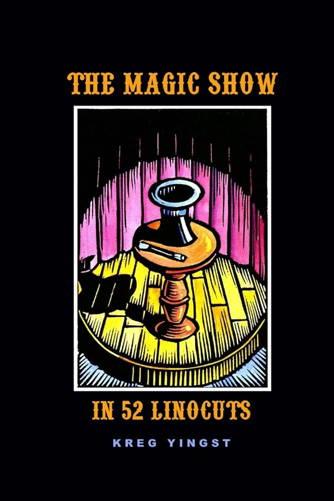 The Magic Show in 52 Linocuts cover image