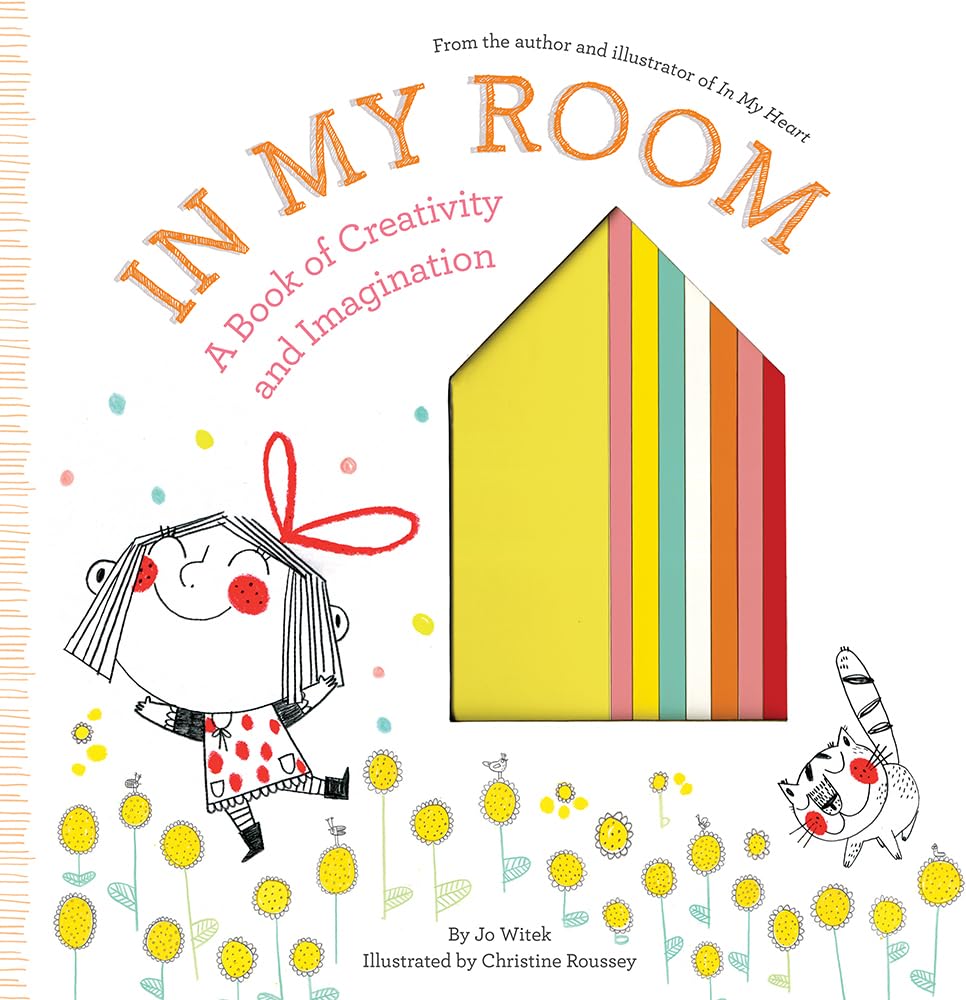 In My Room: A Book of Creativity and Imagination (Growing Hearts) cover image
