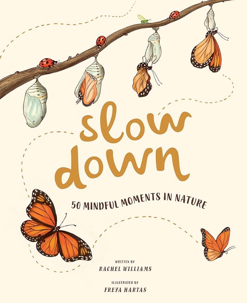 Slow Down: 50 Mindful Moments in Nature cover image