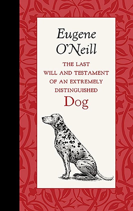 The Last Will and Testament of an Extremely Distinguished Dog (American Roots) cover image