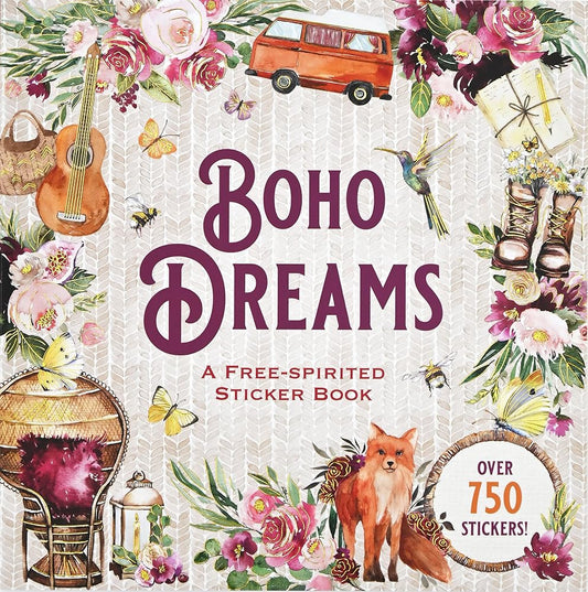 Boho Dreams Sticker Book: A Free-Spirited Sticker Book cover image