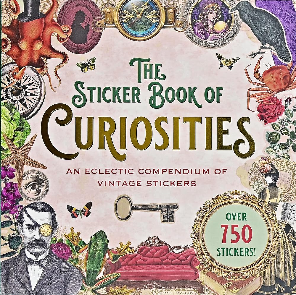 The Sticker Book of Curiosities (over 750 stickers) cover image
