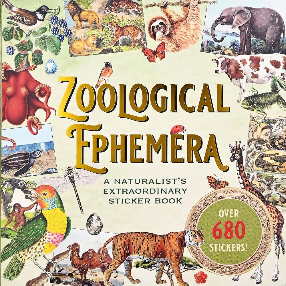 Zoological Ephemera Sticker Book (over 750 stickers!) cover image