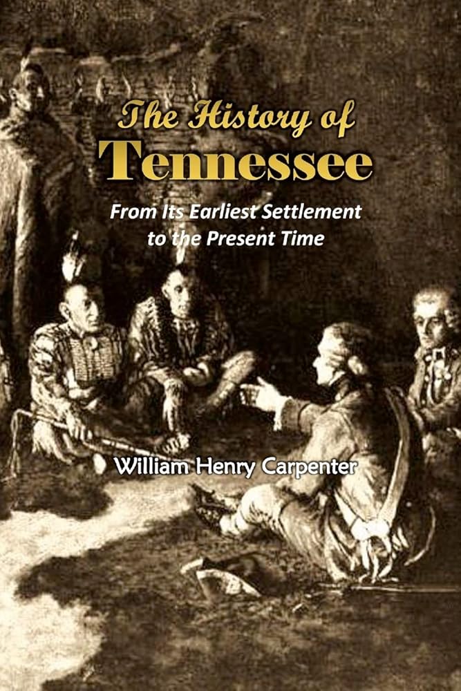 The History of Tennessee: From Its Earliest Settlement to the Present Time (1857) cover image