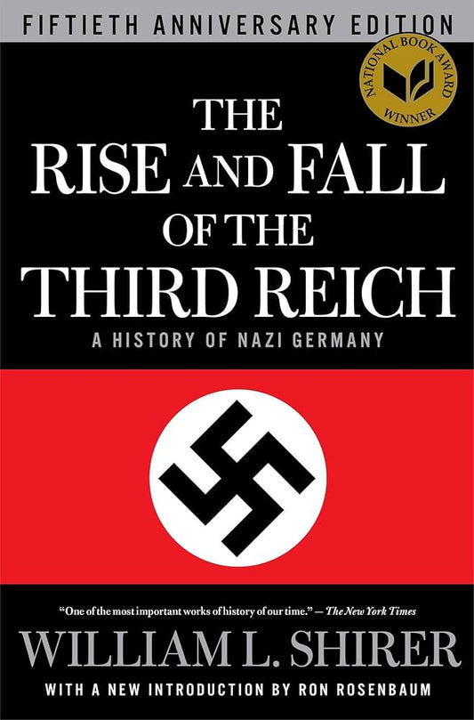 The Rise and Fall of the Third Reich: A History of Nazi Germany cover image