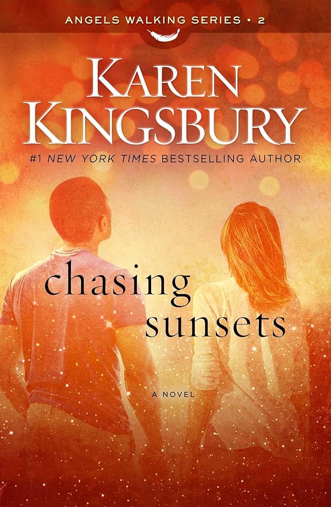 Chasing Sunsets: A Novel (2) (Angels Walking) cover image