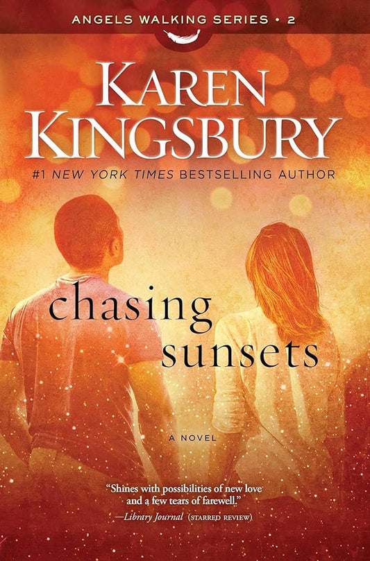 Chasing Sunsets: A Novel (2) (Angels Walking) cover image