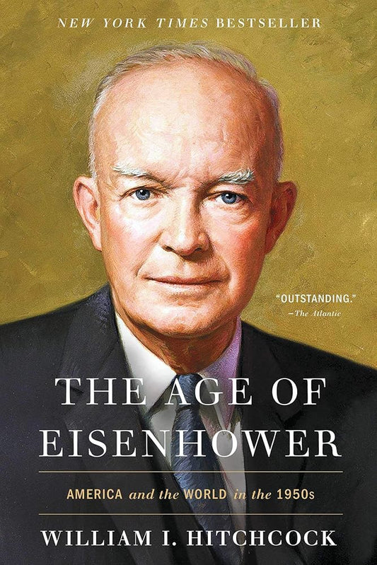 The Age of Eisenhower: America and the World in the 1950s cover image