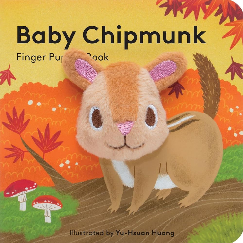 Baby Chipmunk: Finger Puppet Book: (Finger Puppet Book for Toddlers and Babies, Baby Books for First Year, Animal Finger Puppets) (Baby Animal Finger Puppets, 8) cover image