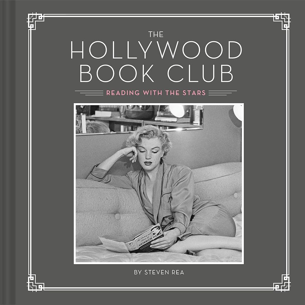 The Hollywood Book Club: (Portrait Photography Books, Coffee Table Books, Hollywood History, Old Hollywood Glamour, Celebrity Photography) cover image