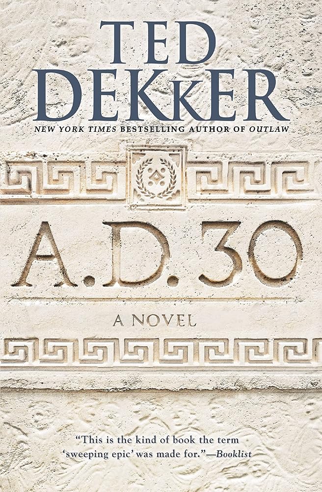 A.D. 30: A Novel (A.D., 1) cover image