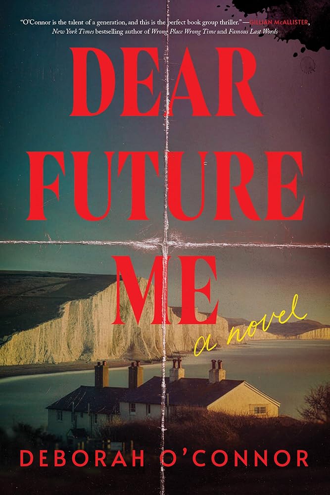 Dear Future Me: A Novel cover image