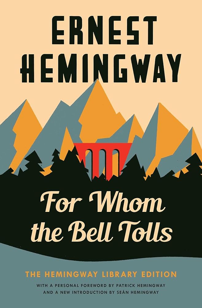 For Whom the Bell Tolls: The Hemingway Library Edition cover image