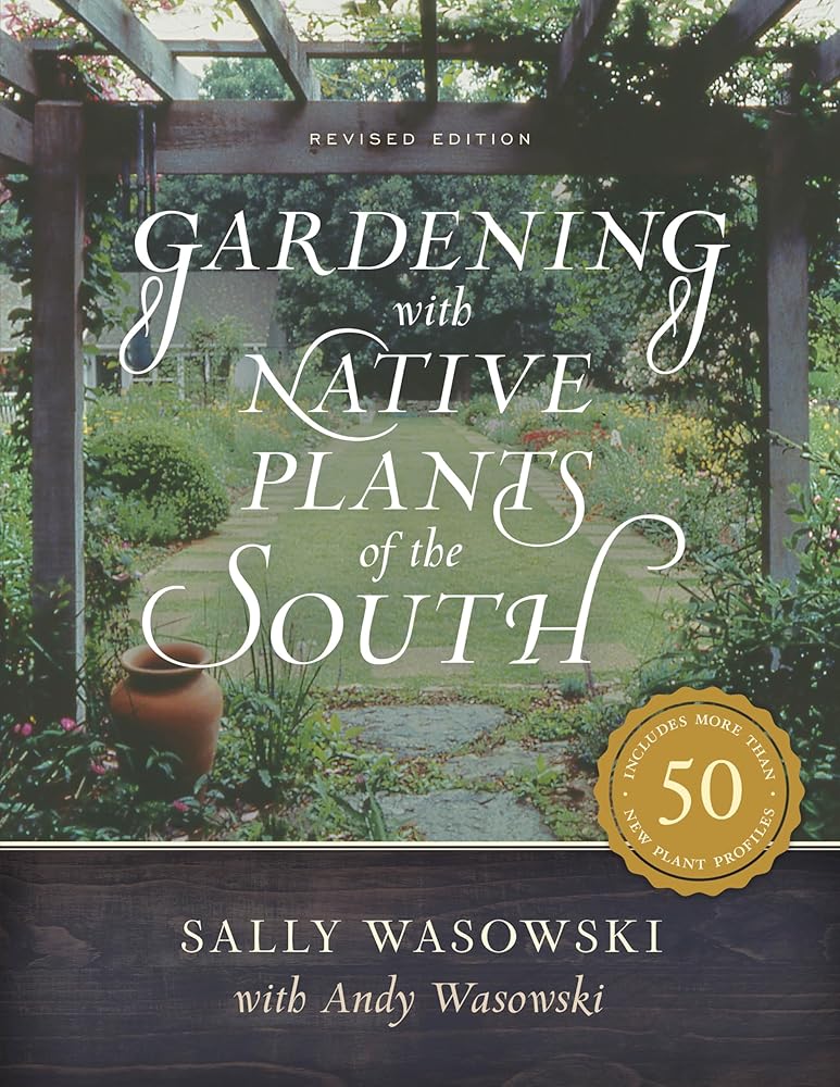 Gardening with Native Plants of the South cover image