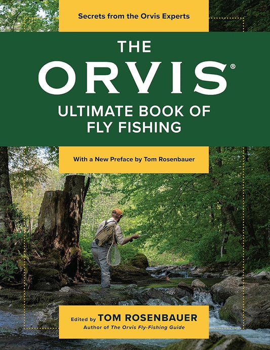 The Orvis Ultimate Book of Fly Fishing: Secrets from the Orvis Experts cover image