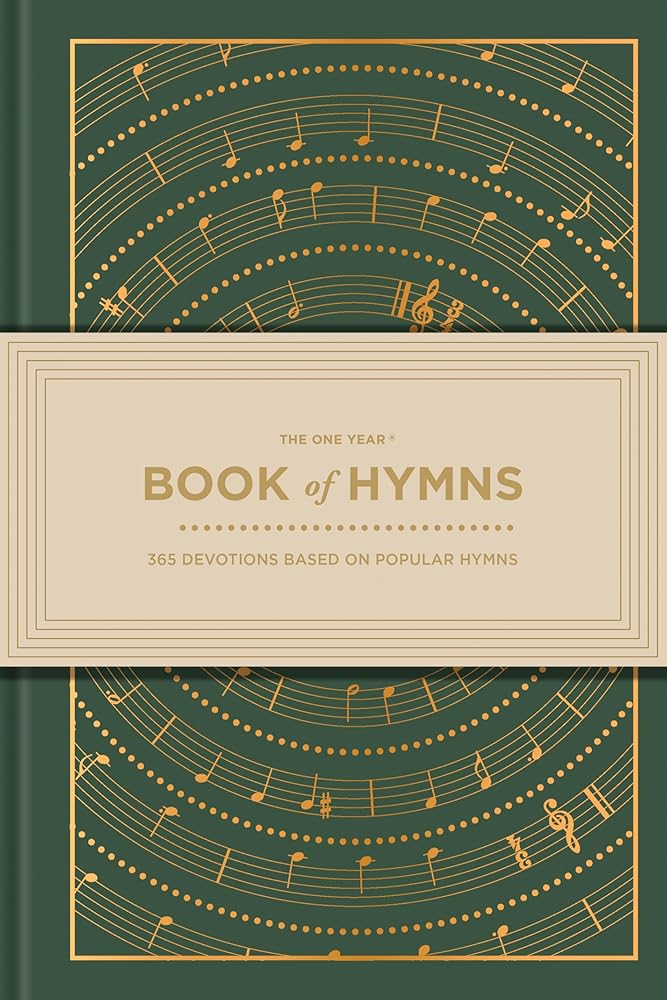 The One Year Book of Hymns: 365 Devotions Based on Popular Hymns cover image