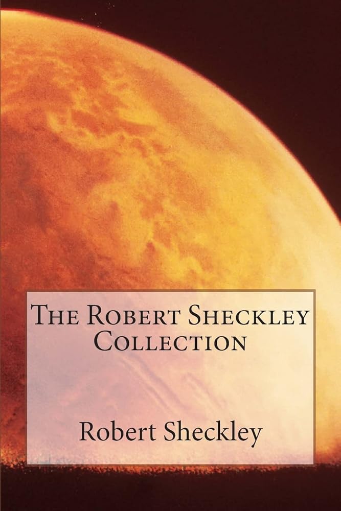The Robert Sheckley Collection cover image