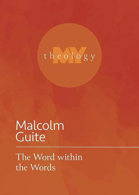 The Word within the Words (My Theology, 3) cover image