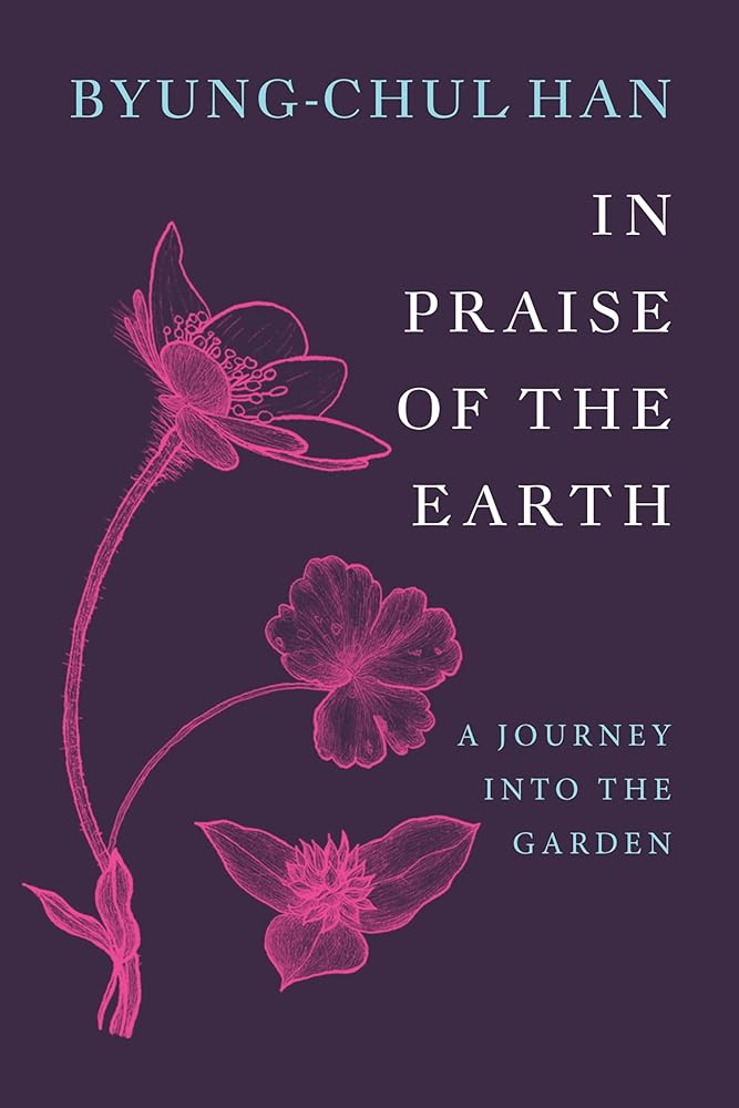In Praise of the Earth: A Journey into the Garden cover image