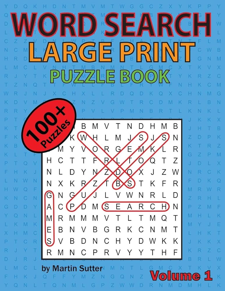 Word Search Large Print Puzzle Book - 100 plus puzzles (Volume) cover image