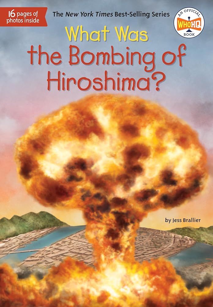 What Was the Bombing of Hiroshima? cover image