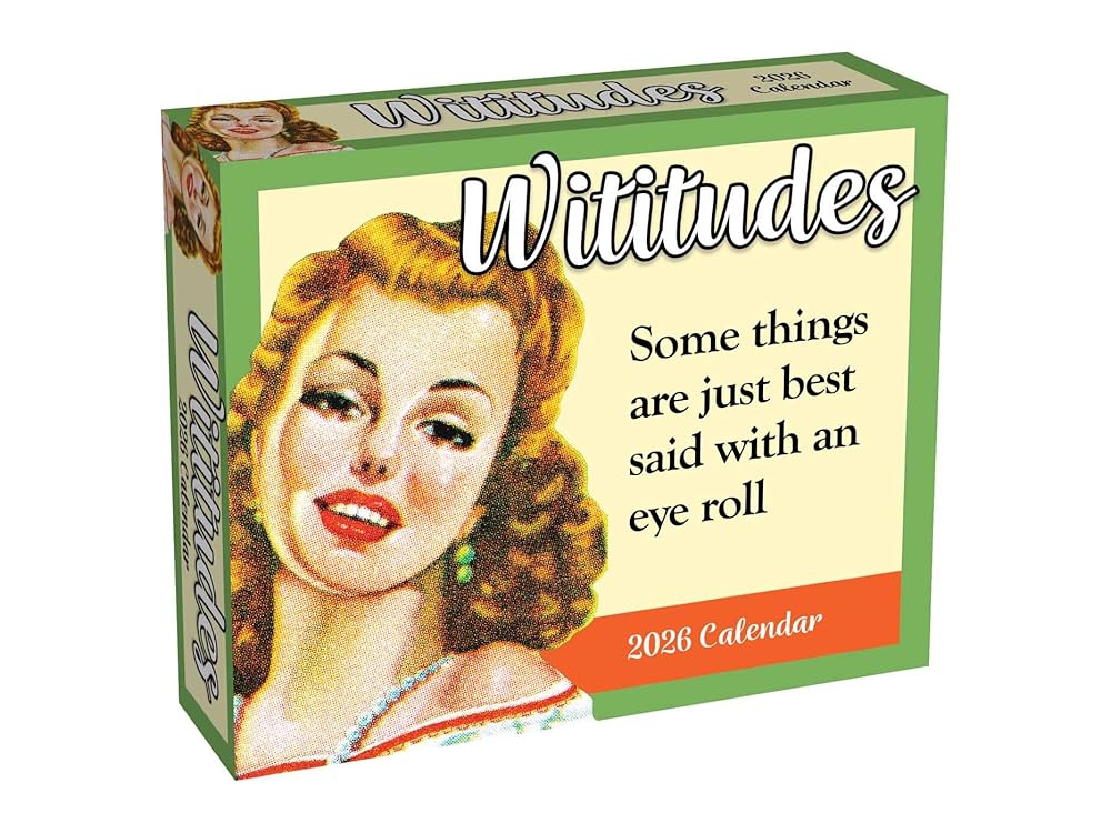 Wititudes 2026 Day-to-Day Calendar: Some Things Are Best Said with an Eye Roll cover image
