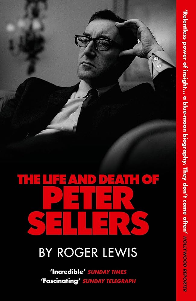 The Life and Death of Peter Sellers cover image
