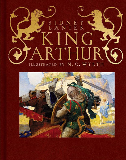 King Arthur: Sir Thomas Malory's History of King Arthur and His Knights of the Round Table (Scribner Classics) cover image