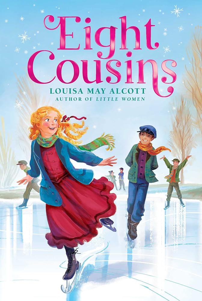 Eight Cousins (The Louisa May Alcott Hidden Gems Collection) cover image