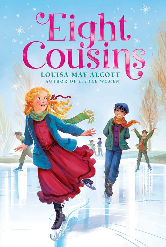 Eight Cousins (The Louisa May Alcott Hidden Gems Collection) cover image
