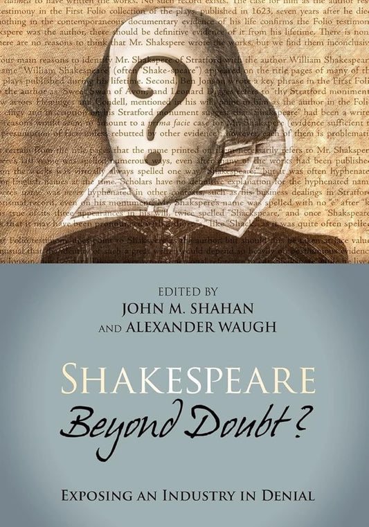 Shakespeare Beyond Doubt?: Exposing an Industry in Denial cover image