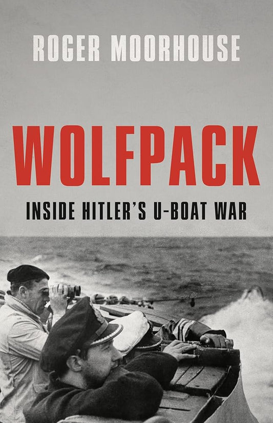 Wolfpack: Inside Hitler’s U-Boat War cover image