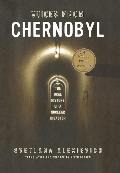 Voices From Chernobyl: The Oral History of a Nuclear Disaster cover image
