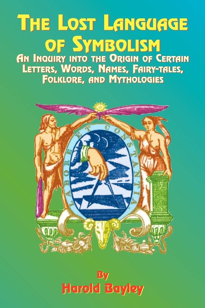 The Lost Language of Symbolism Volume One cover image