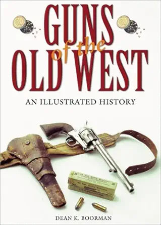 Guns of the Old West: An Illustrated History cover image