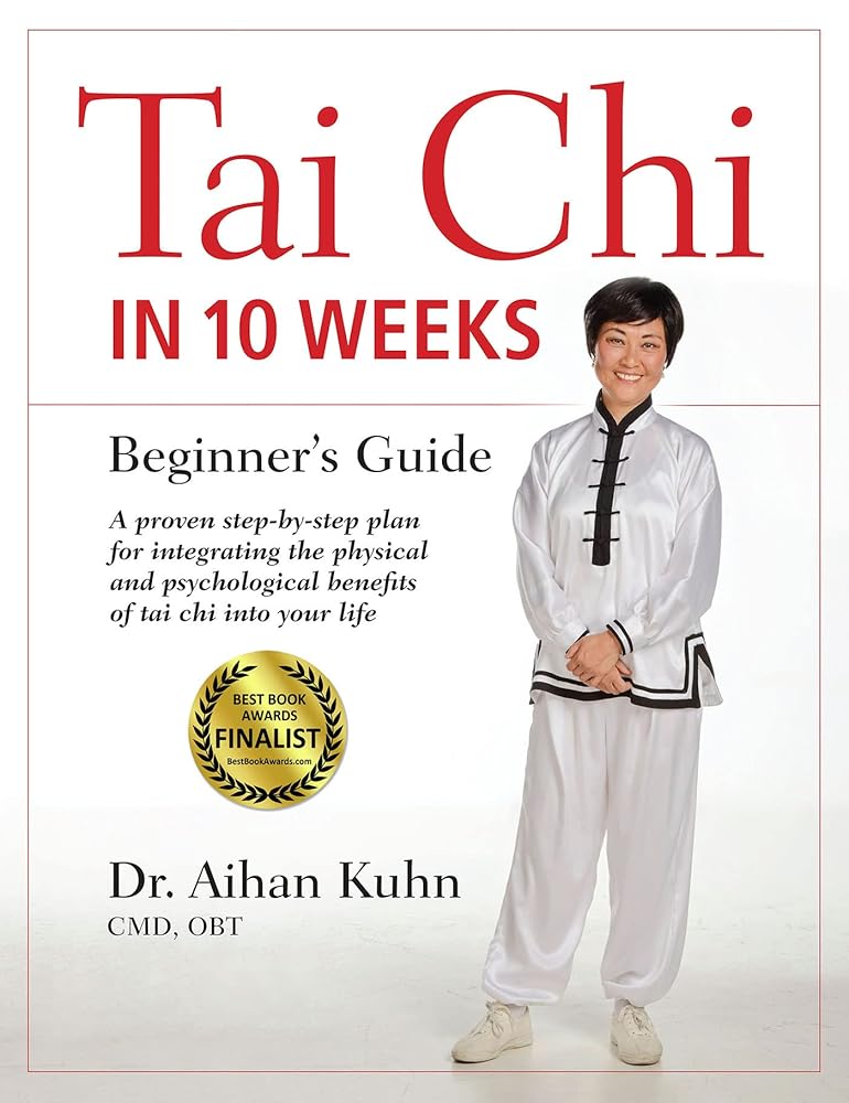 Tai Chi In 10 Weeks: A Beginner's Guide cover image