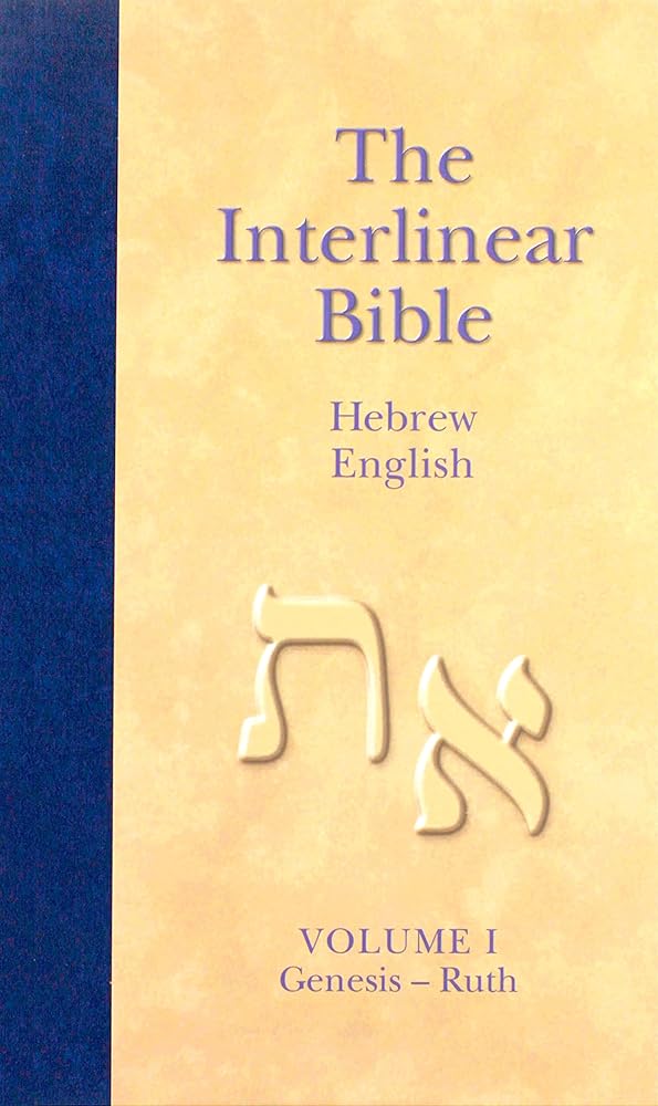 The Interlinear Hebrew-English Bible, Volume 1: Genesis-Ruth cover image
