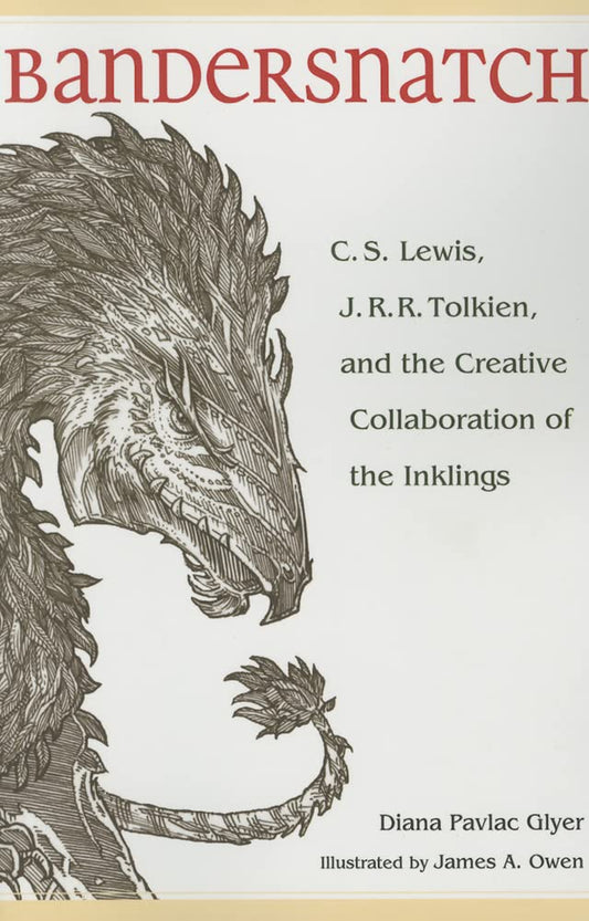Bandersnatch: C.S. Lewis, J.R.R. Tolkien, and the Creative Collaboration of the Inklings cover image