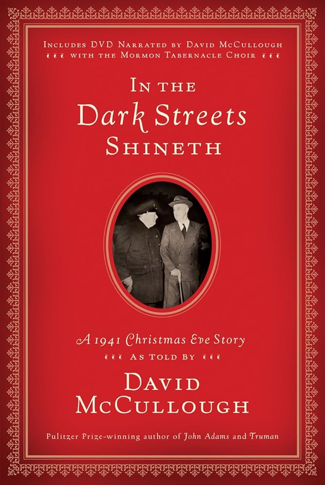 In the Dark Streets Shineth: A 1941 Christmas Eve Story cover image
