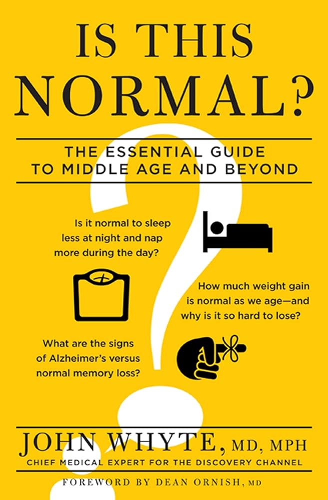 Is This Normal?: The Essential Guide to Middle Age and Beyond cover image