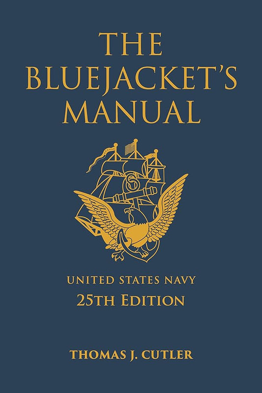 The Bluejacket's Manual, 25th Edition (Blue & Gold Professional Library) cover image