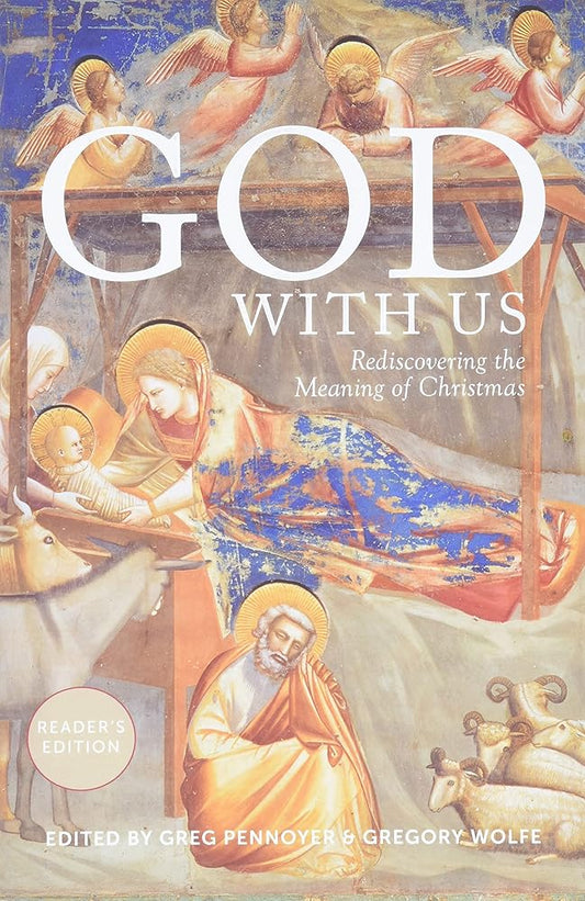 God With Us: Rediscovering the Meaning of Christmas (Reader's Edition) cover image