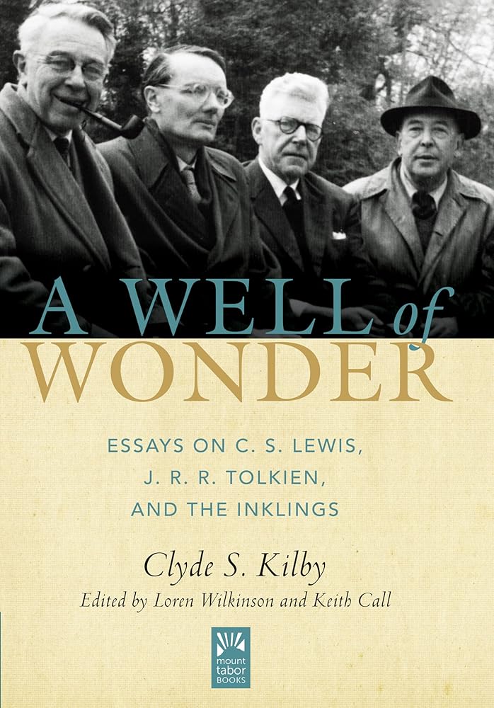 A Well of Wonder: Essays on C. S. Lewis, J. R. R. Tolkien, and the Inklings (Mount Tabor Books) cover image
