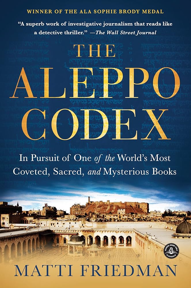 The Aleppo Codex: In Pursuit of One of the World’s Most Coveted, Sacred, and Mysterious Books cover image