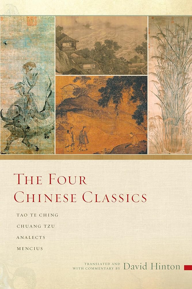 The Four Chinese Classics: Tao Te Ching, Chuang Tzu, Analects, Mencius cover image