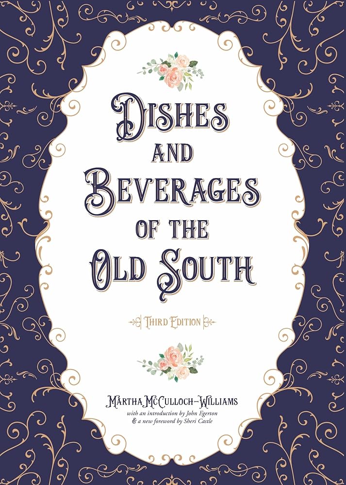 Dishes and Beverages of the Old South cover image