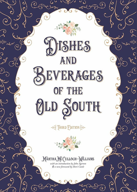 Dishes and Beverages of the Old South cover image