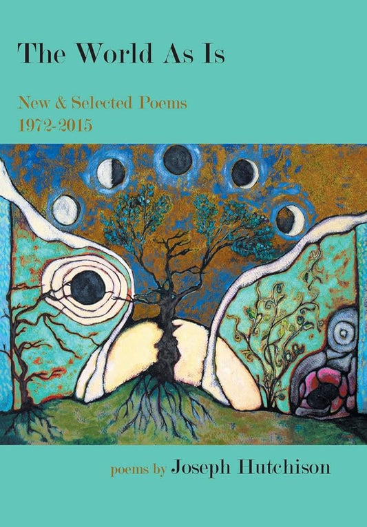 The World As Is: New & Selected Poems, 1972-2015 cover image
